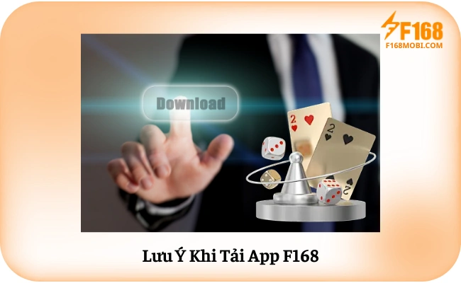 Luu Y Khi Tai App F168 Lưu Ý Khi Tải App F168